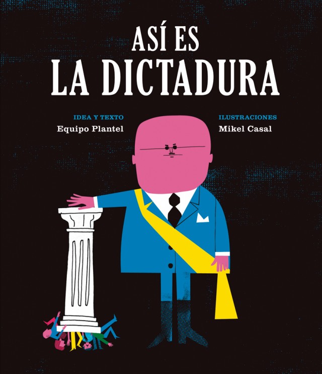 As&iacute; es la dictadura